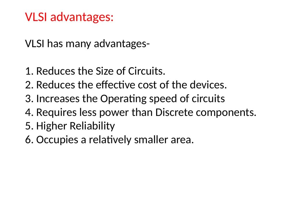 What is VLSI? Very-large-scale integration (VLSI) - slide 6 of 15