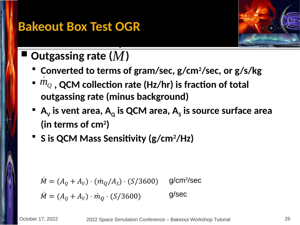 Bakeout Workshop Glenn Rosecrans, KBR, Inc. - slide 26 of 47
