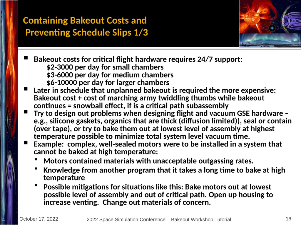 Bakeout Workshop Glenn Rosecrans, KBR, Inc. - slide 16 of 47