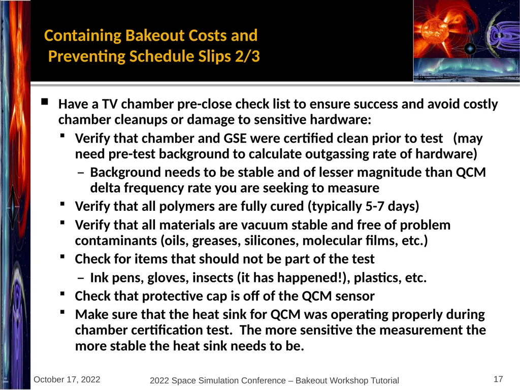 Bakeout Workshop Glenn Rosecrans, KBR, Inc. - slide 17 of 47