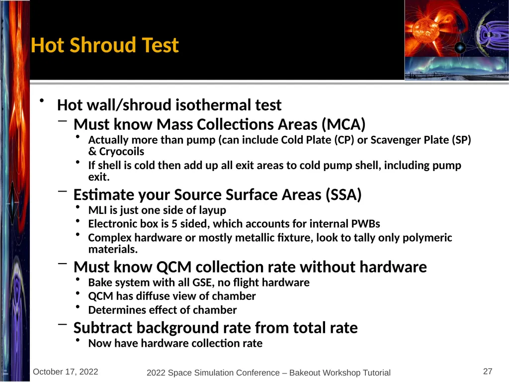Bakeout Workshop Glenn Rosecrans, KBR, Inc. - slide 27 of 47