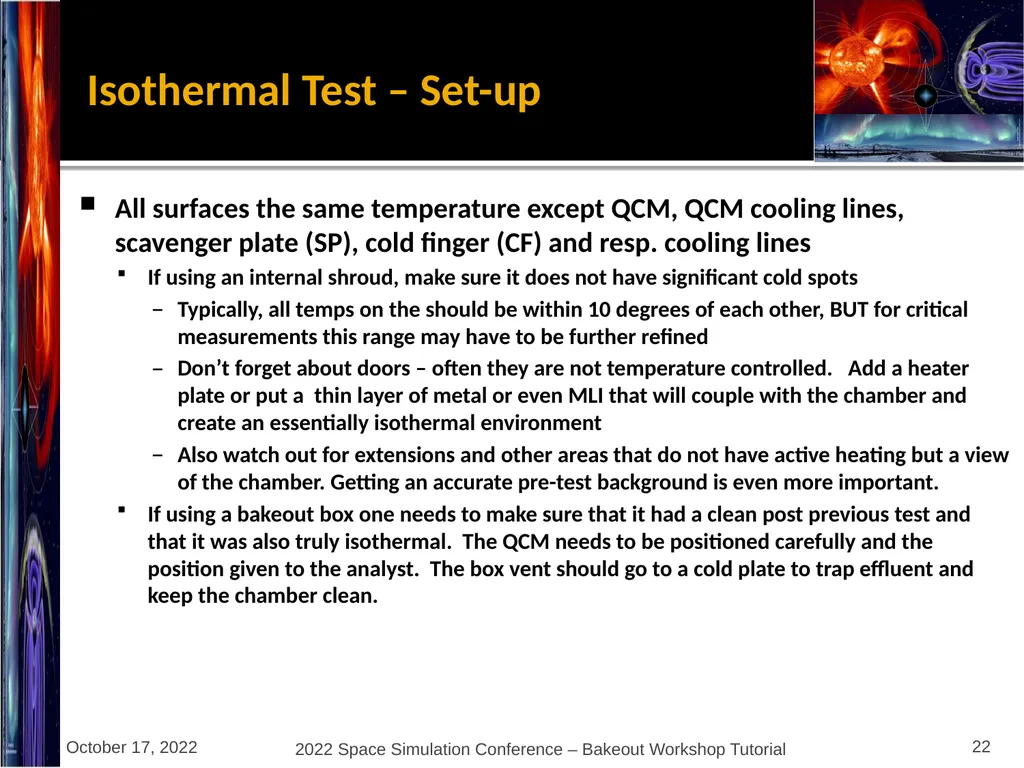 Bakeout Workshop Glenn Rosecrans, KBR, Inc. - slide 22 of 47