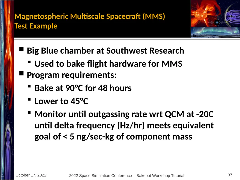 Bakeout Workshop Glenn Rosecrans, KBR, Inc. - slide 37 of 47