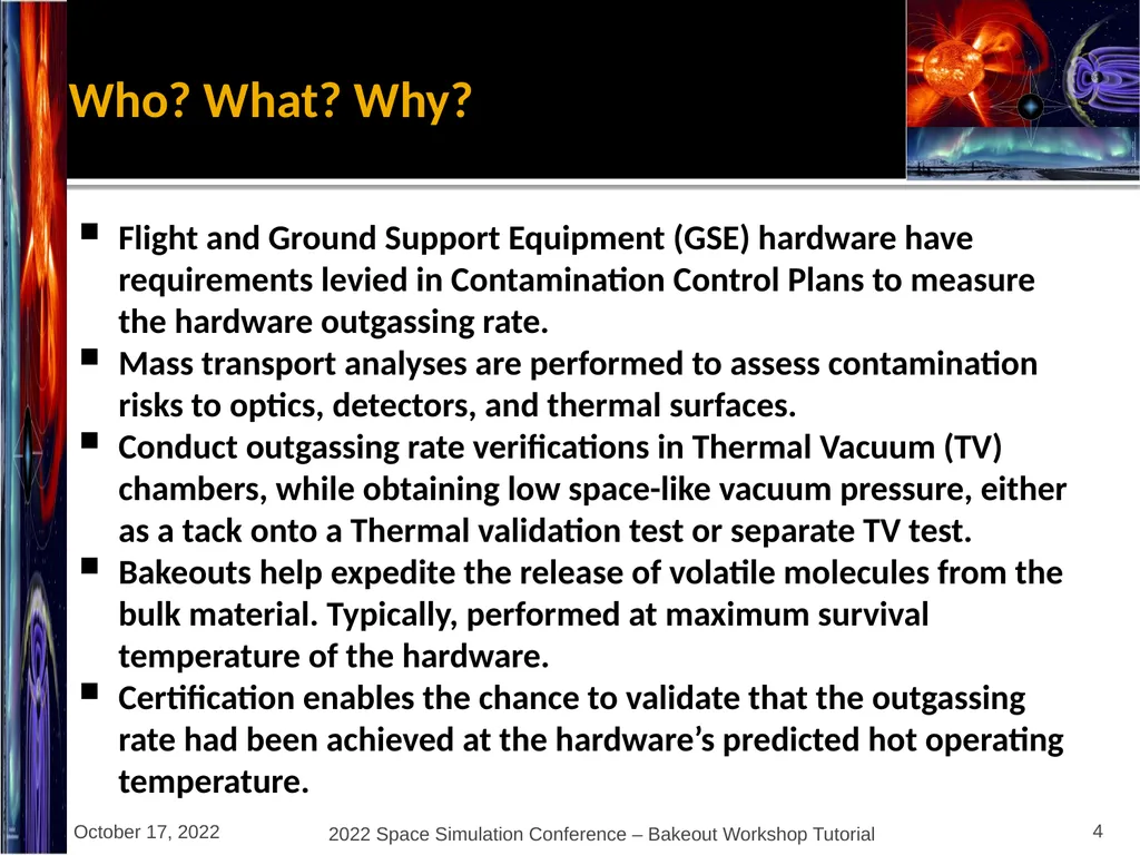 Bakeout Workshop Glenn Rosecrans, KBR, Inc. - slide 4 of 47