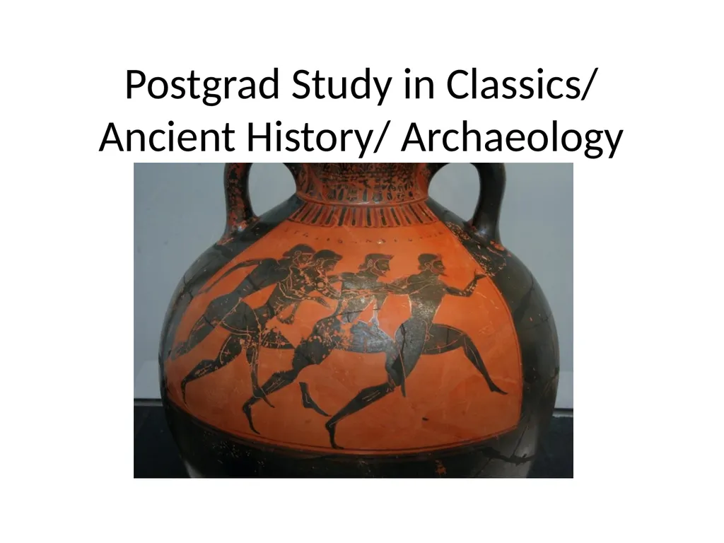 Postgrad Study in Classics/ Ancient History/ - slide 1 of 9