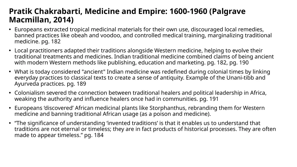Week 21: Medical Colonisation Pratik Chakrabarti, - slide 2 of 7