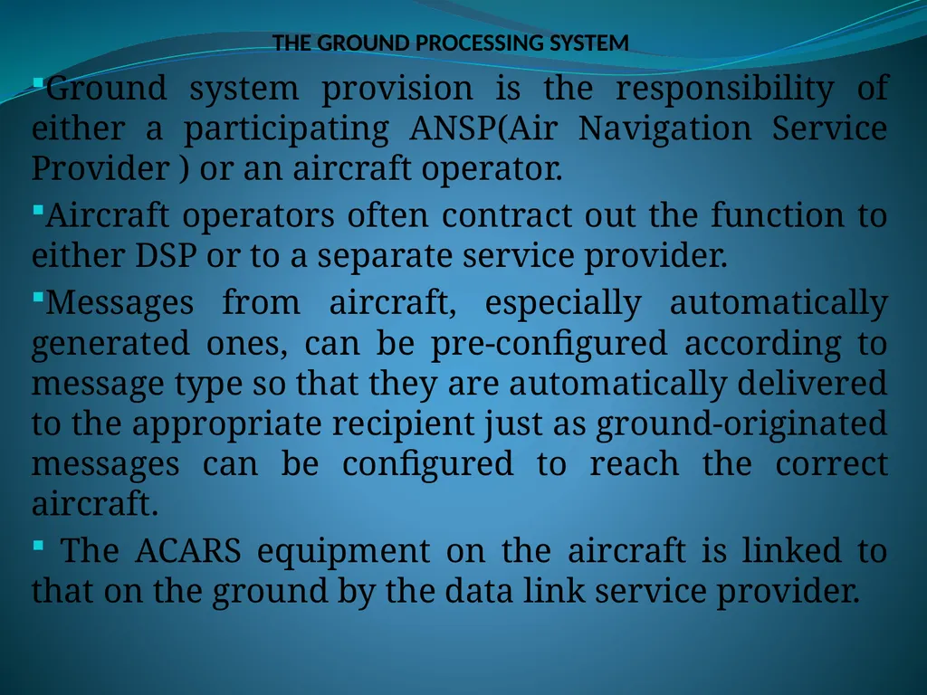 AIRCRAFT COMMUNICATIONS ADDRESSING AND REPORTING - slide 4 of 9