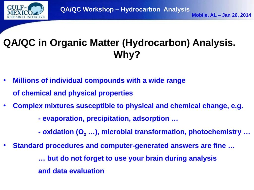 QA/QC in Organic Matter (Hydrocarbon) Analysis. - slide 1 of 7
