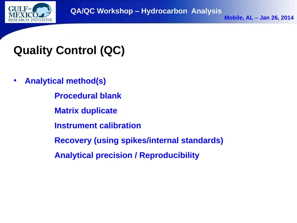 QA/QC in Organic Matter (Hydrocarbon) Analysis. - slide 3 of 7