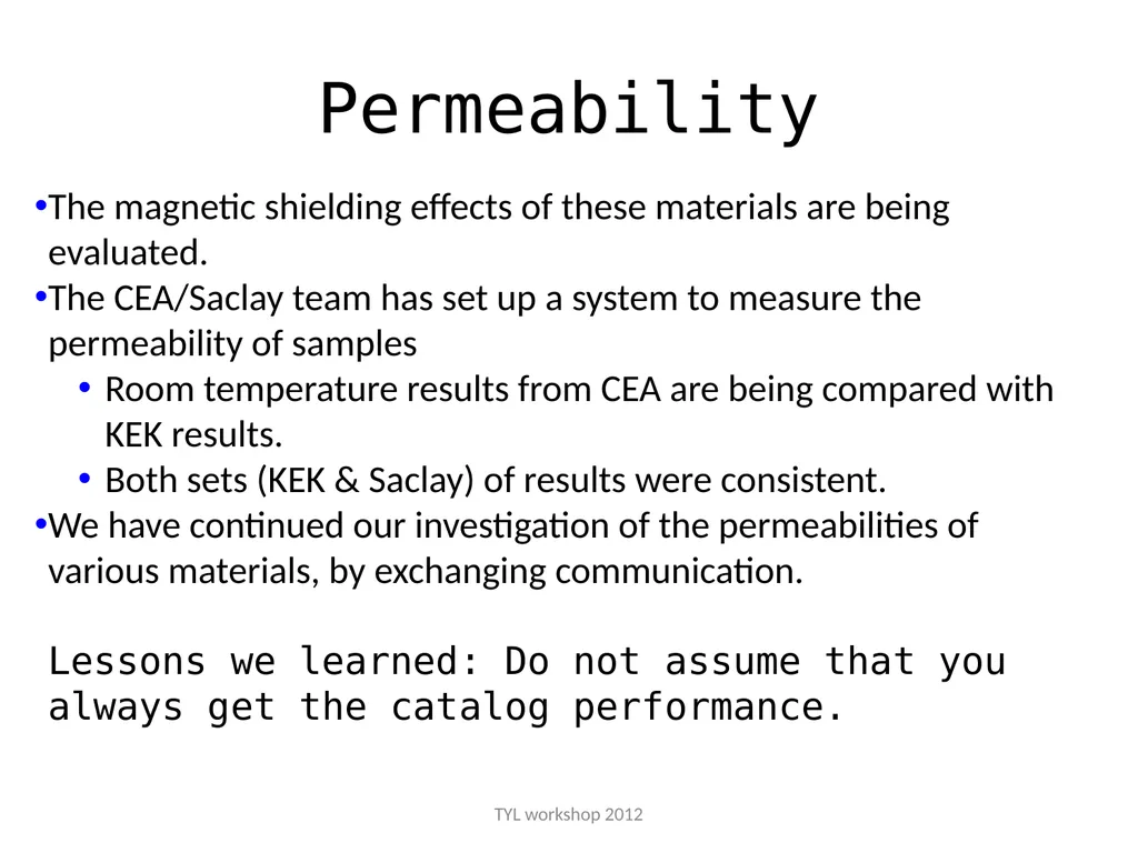 Study on the magnetic shielding for - slide 7 of 17