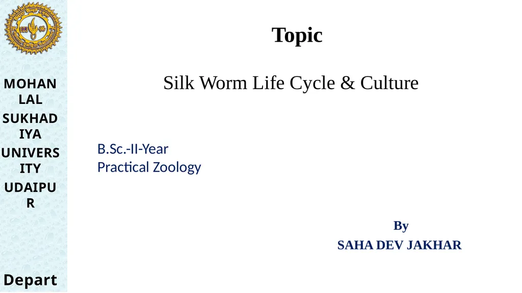 By SAHA DEV JAKHAR MOHANLAL SUKHADIYA UNIVERSITY - slide 1 of 13