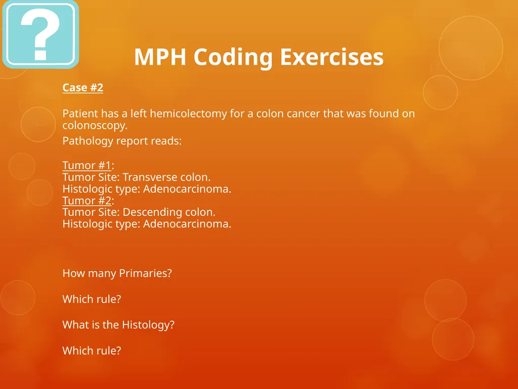 Multiple Primary and Histology Coding Rules Colon - slide 57 of 64