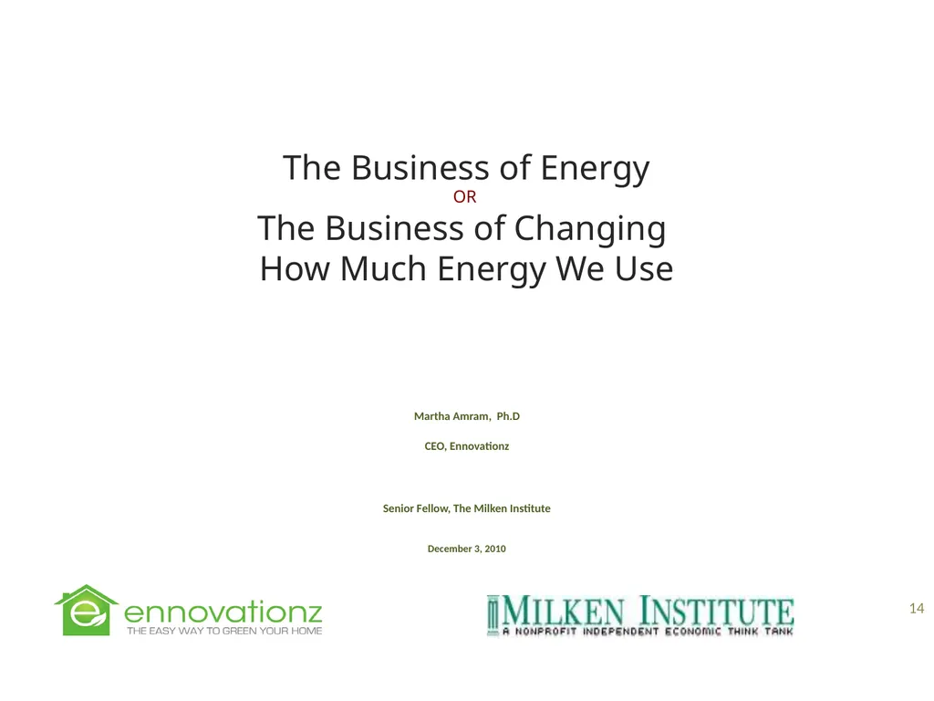 The Business of Energy OR The Business of Changing - slide 14 of 16