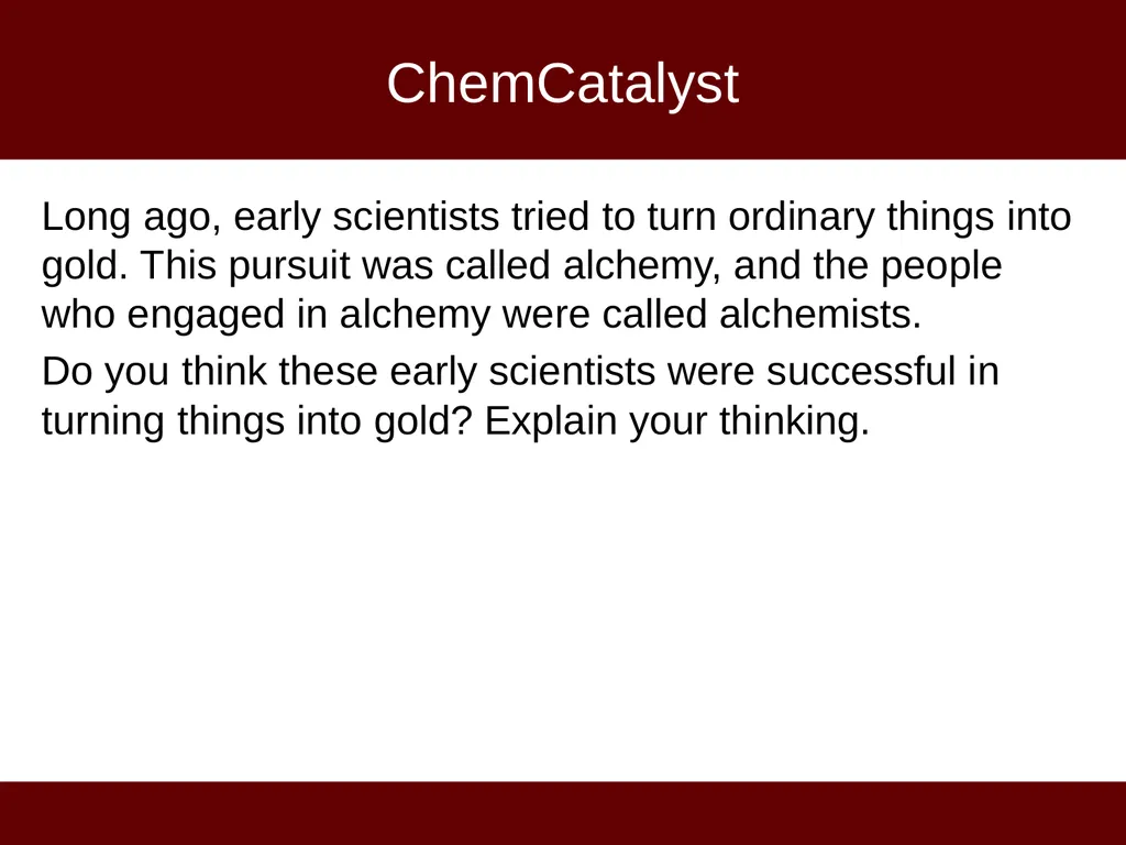 LIVING BY CHEMISTRY SECOND EDITION Unit 1: ALCHEMY - slide 3 of 10