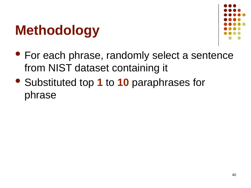 1 Hitting The Right Paraphrases In Good Time - slide 40 of 50
