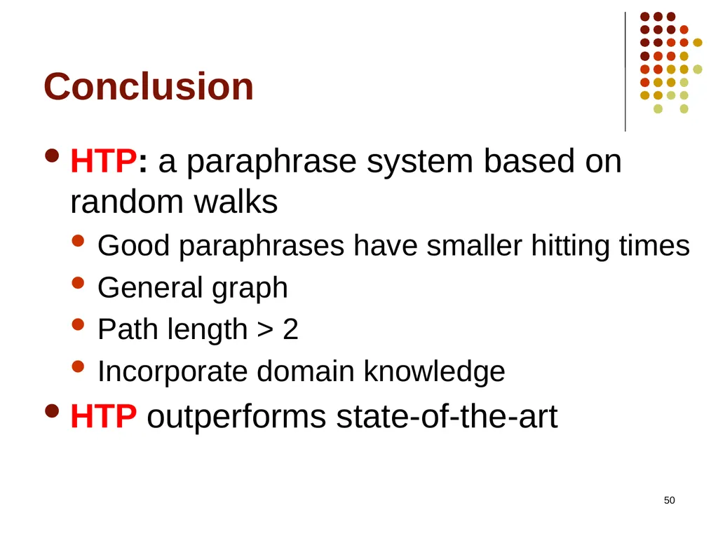 1 Hitting The Right Paraphrases In Good Time - slide 50 of 50