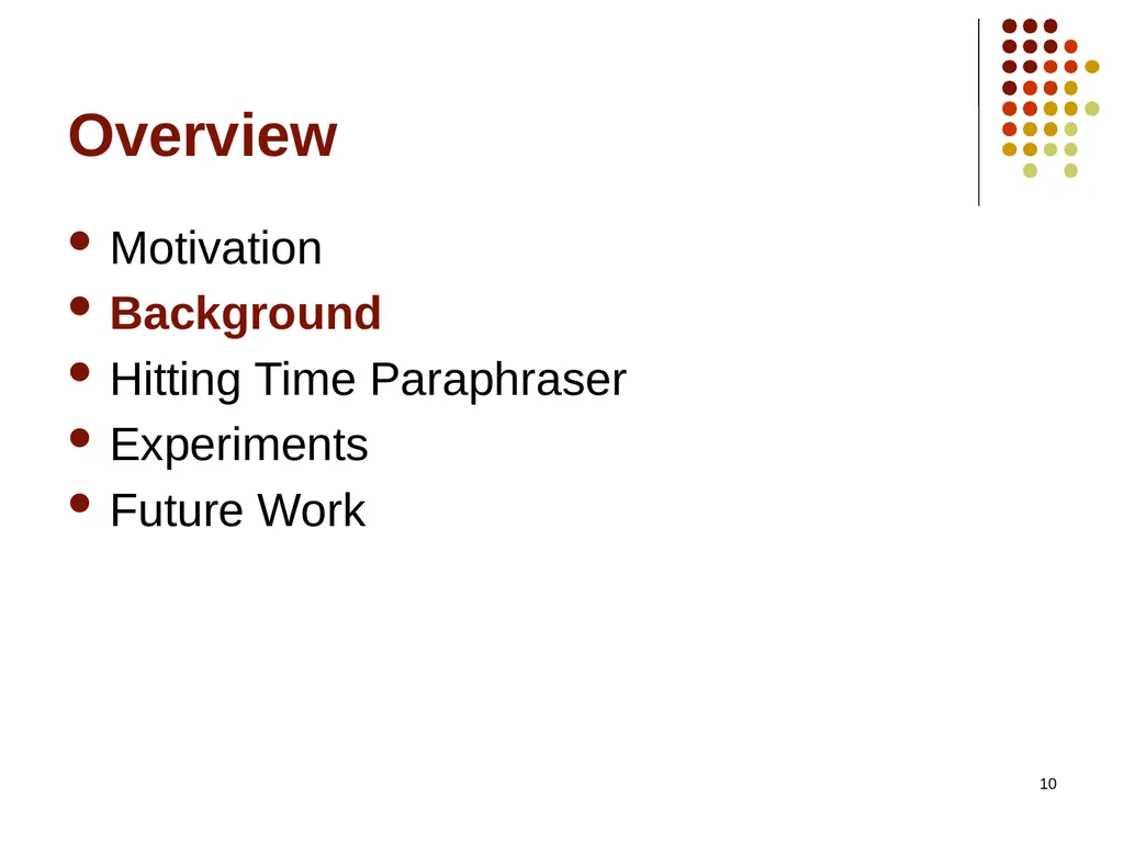 1 Hitting The Right Paraphrases In Good Time - slide 10 of 50