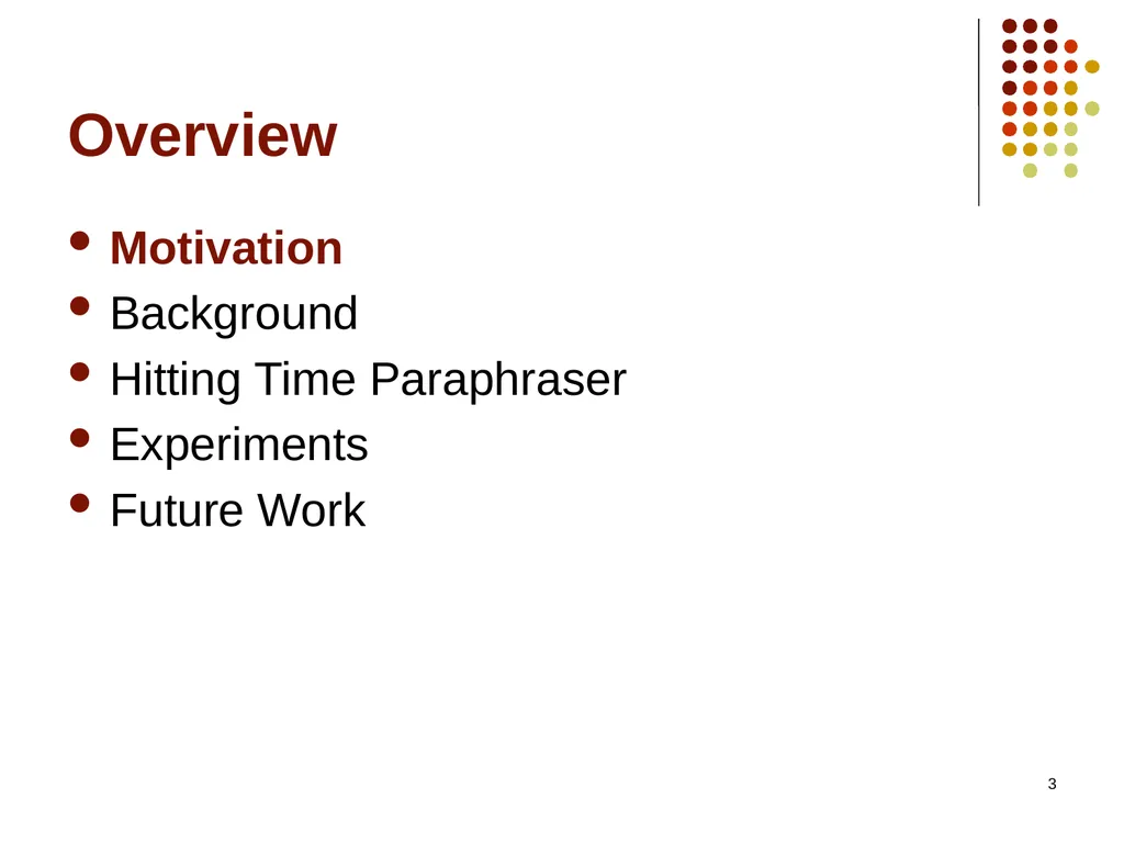 1 Hitting The Right Paraphrases In Good Time - slide 3 of 50