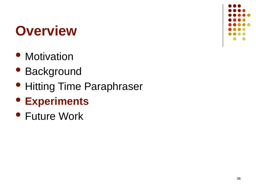 1 Hitting The Right Paraphrases In Good Time - slide 36 of 50