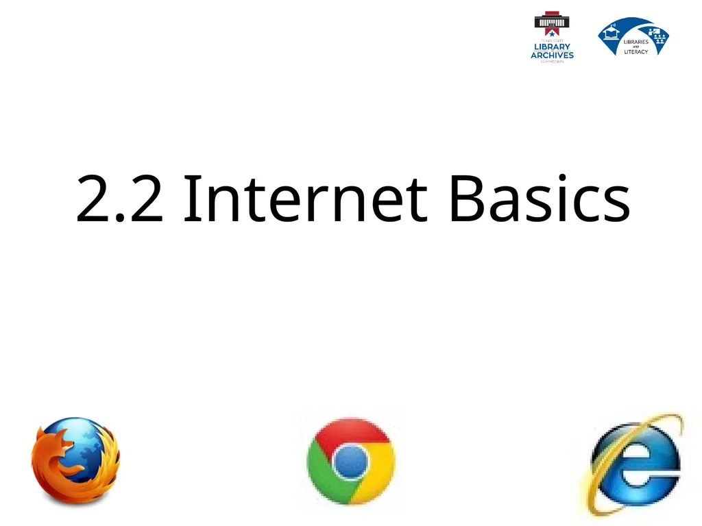 2.2 Internet Basics Describe the difference - slide 1 of 49