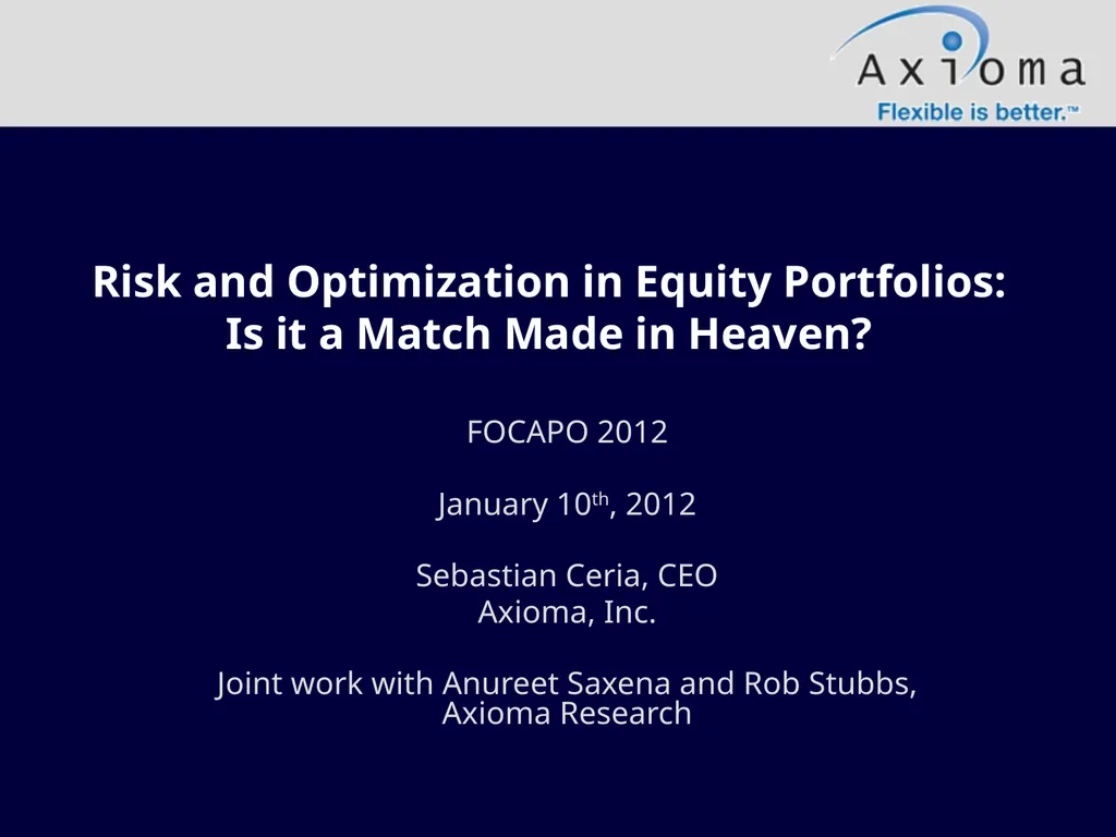 Risk and Optimization in Equity Portfolios: Is it - slide 1 of 40