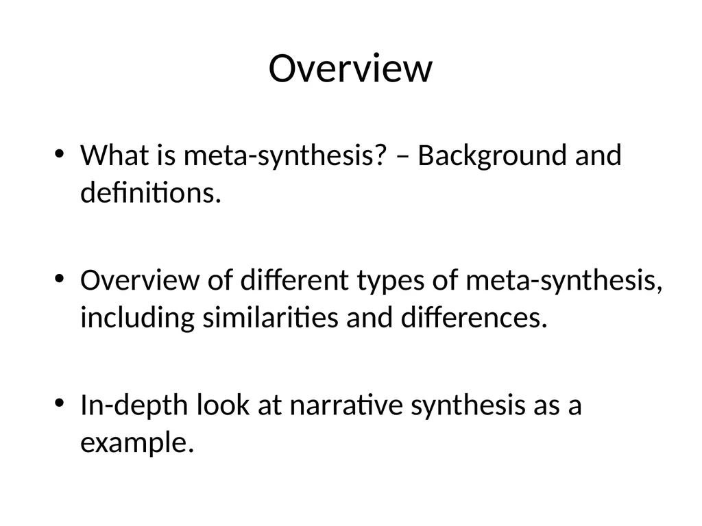 Meta–synthesis and narrative synthesis Victoria - slide 2 of 24