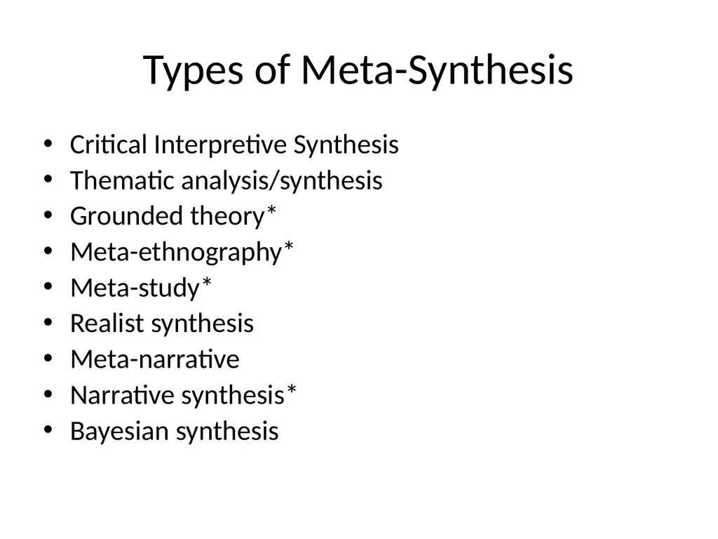 Meta–synthesis and narrative synthesis Victoria - slide 8 of 24