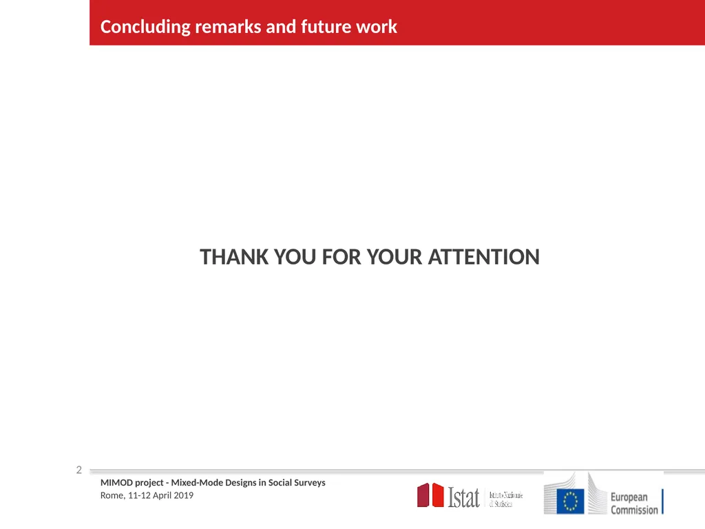 Concluding remarks and future work WP2 ROME April - slide 4 of 4