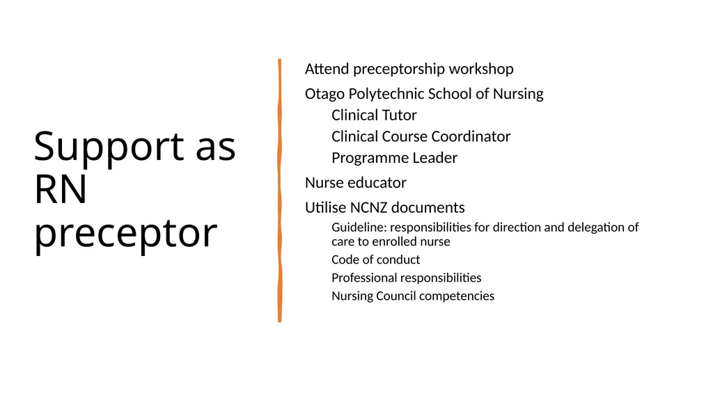 Te Whatu Ora Southern RN Preceptor Course 2023 - slide 10 of 12