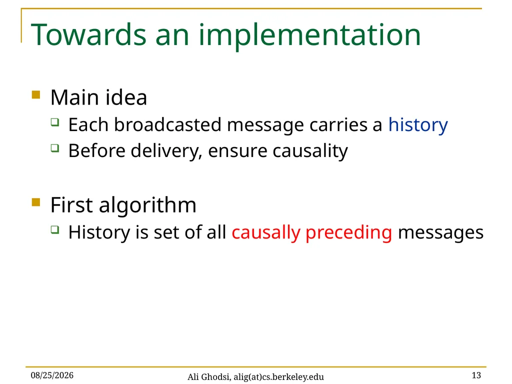 Causal Reliable Broadcast Ali Ghodsi – UC Berkeley - slide 13 of 35