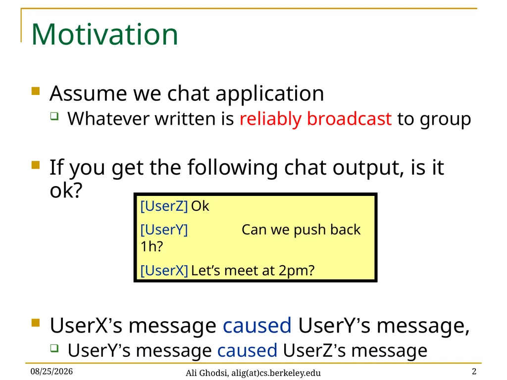 Causal Reliable Broadcast Ali Ghodsi – UC Berkeley - slide 2 of 35