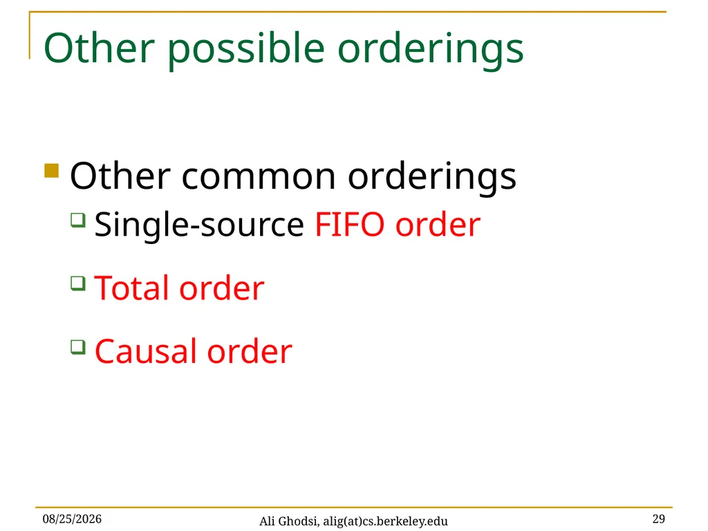 Causal Reliable Broadcast Ali Ghodsi – UC Berkeley - slide 29 of 35