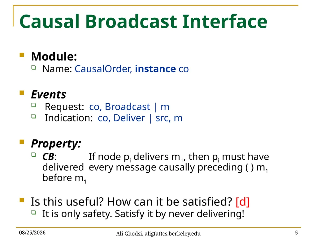 Causal Reliable Broadcast Ali Ghodsi – UC Berkeley - slide 5 of 35