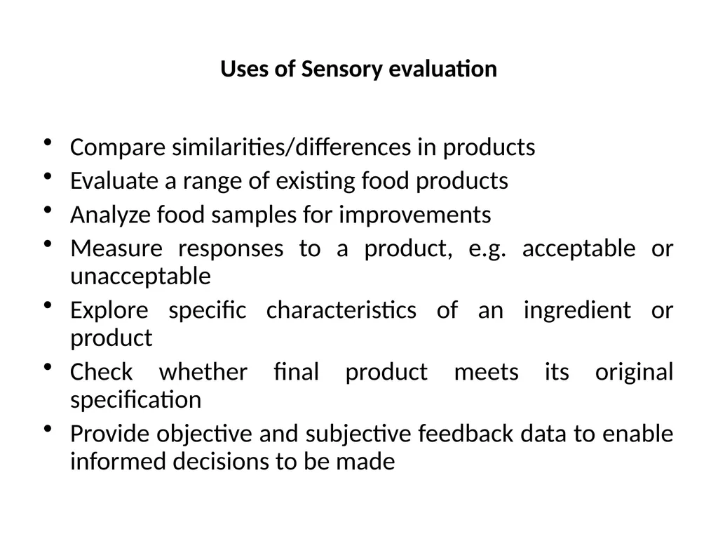 Unit II: Sensory Evaluation (Part I) By: Dr. R. K. - slide 3 of 9