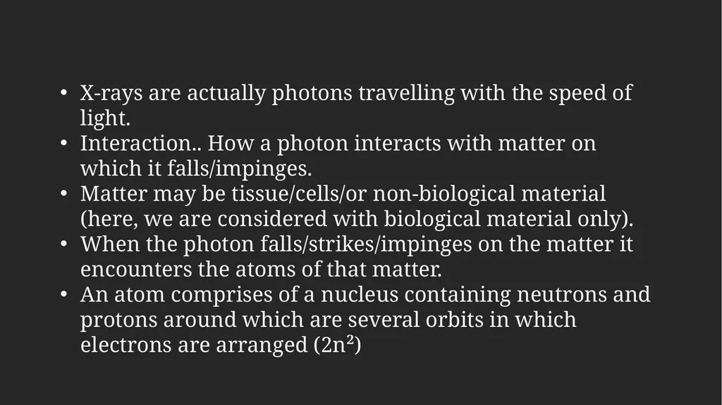 X-rays: Dr Gulshan Kumar MVSc PhD Interaction with - slide 2 of 9