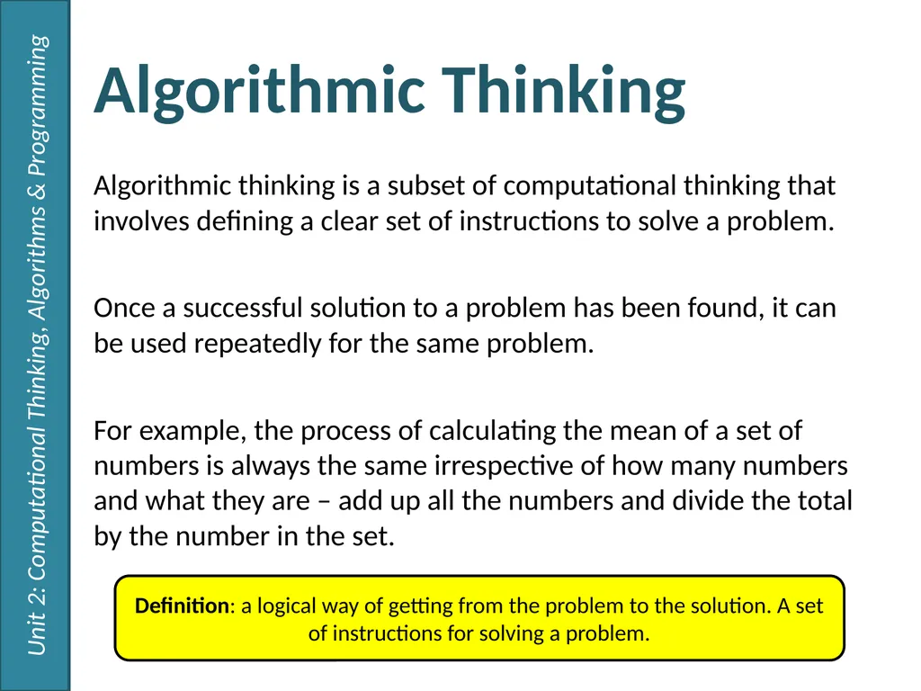 Computational Thinking 2.1 - Algorithms Unit 2: - slide 5 of 5