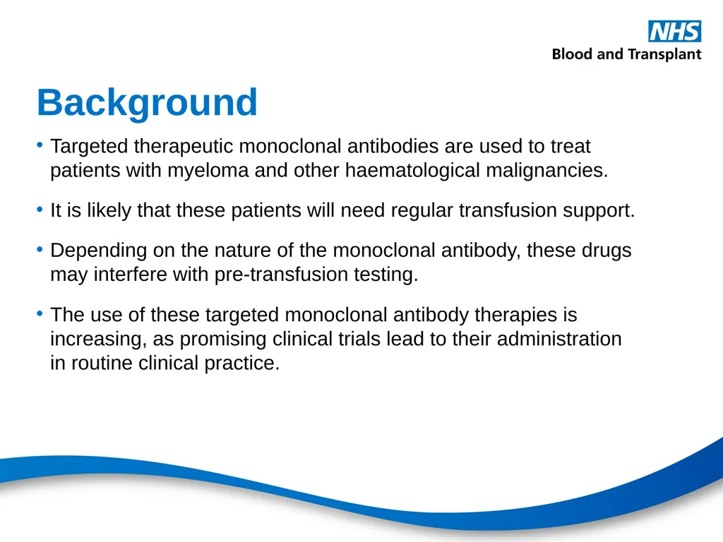 Therapeutic monoclonal antibodies & blood - slide 2 of 18