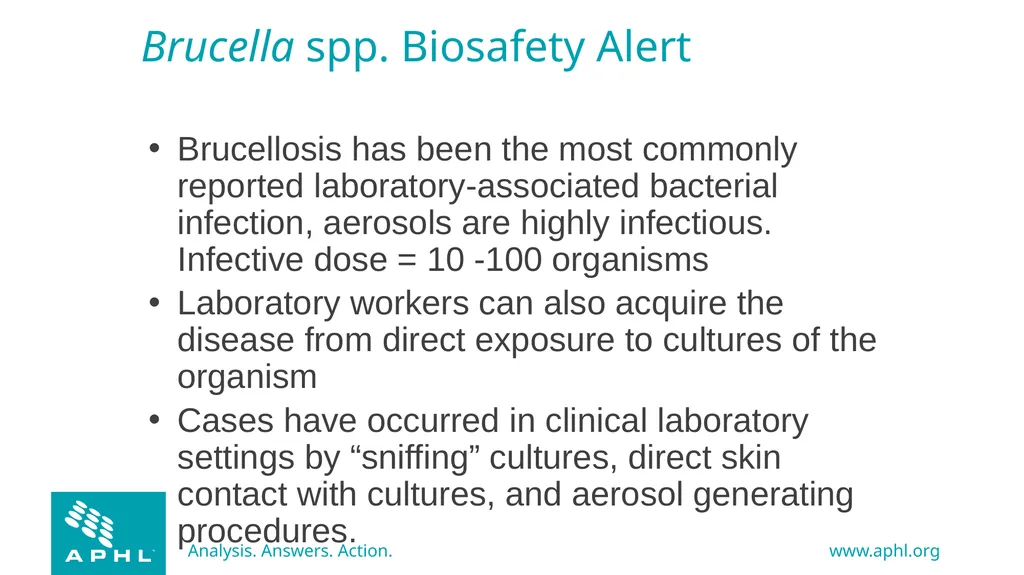 Agents of Bioterrorism Brucella species: - slide 2 of 21
