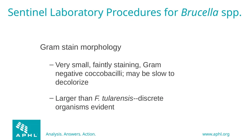 Agents of Bioterrorism Brucella species: - slide 8 of 21