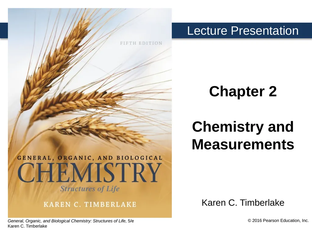 Karen C. Timberlake Lecture Presentation Chapter 2 - slide 1 of 13