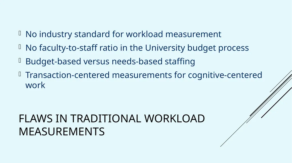 Workload Measurements A More Realistic Approach to - slide 12 of 26