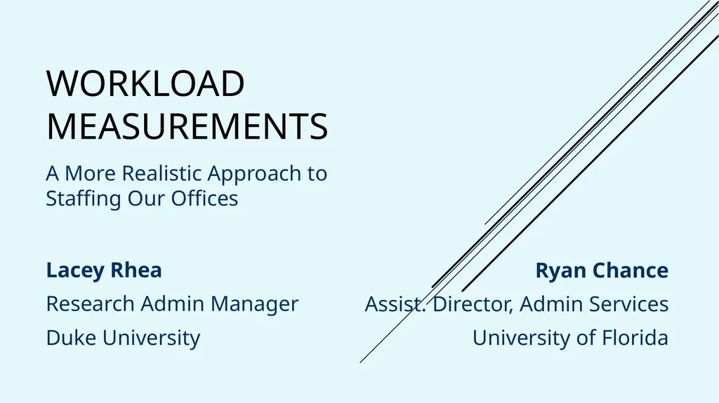 Workload Measurements A More Realistic Approach to - slide 1 of 26
