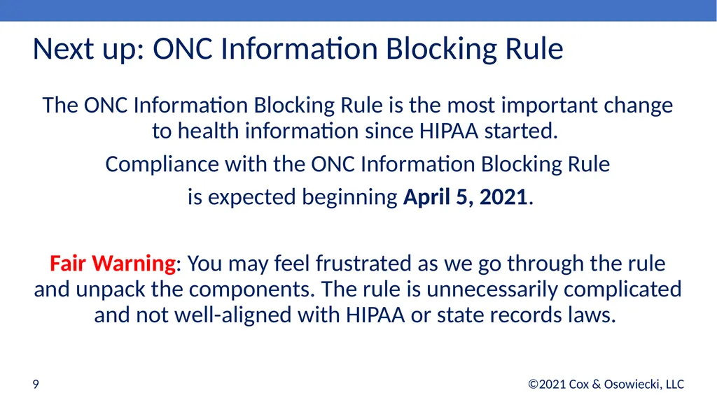 21st Century Cures Act Final Rules: - slide 9 of 35