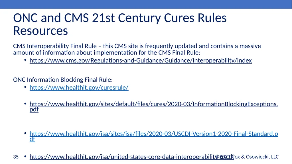 21st Century Cures Act Final Rules: - slide 35 of 35