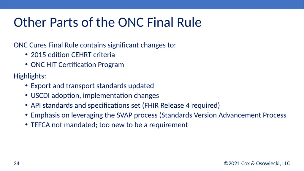 21st Century Cures Act Final Rules: - slide 34 of 35