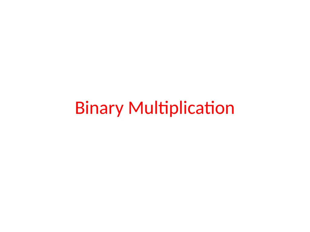 Binary Arithmetic Binary operations Binary - slide 35 of 51