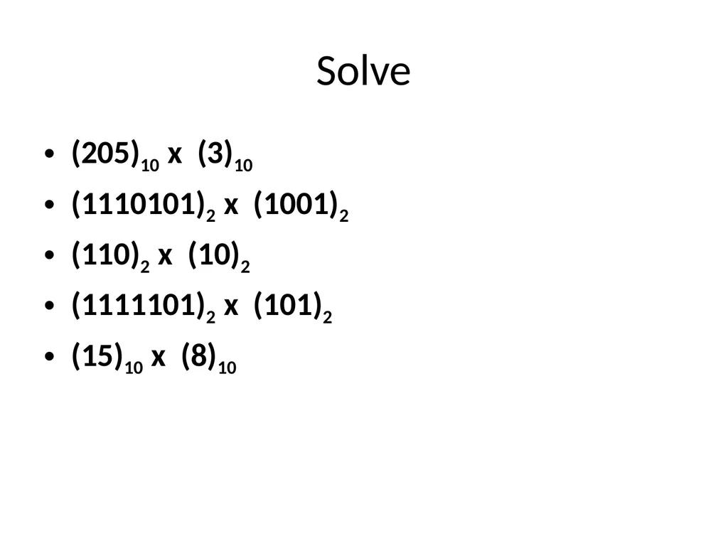 Binary Arithmetic Binary operations Binary - slide 43 of 51