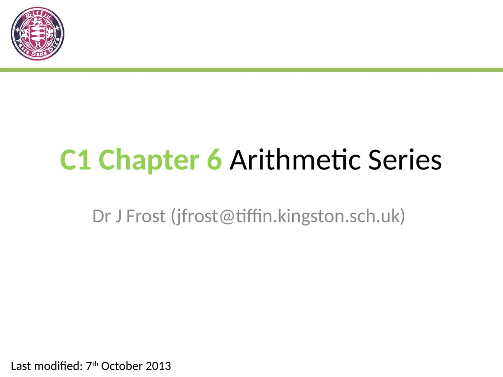 C1 Chapter 6 Arithmetic Series Dr J Frost - slide 1 of 17