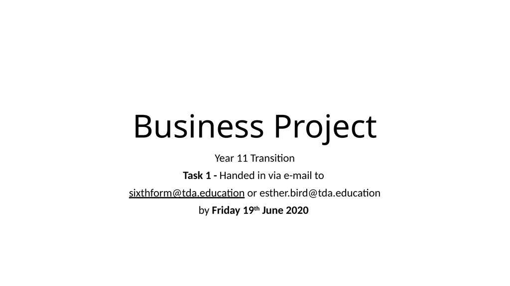 Business Project Year 11 Transition Task 1 -