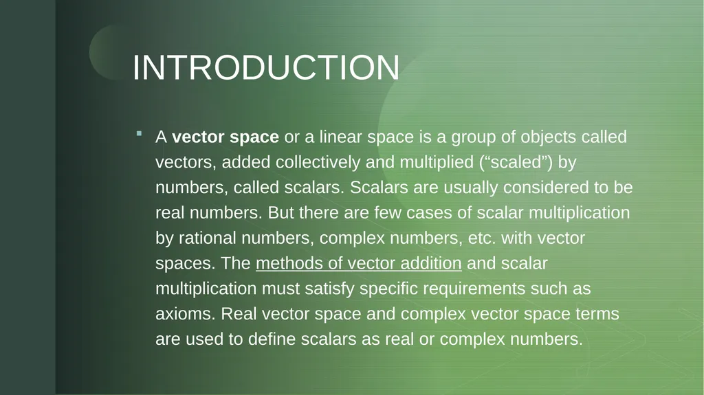 VECTOR SPACES CHAPTER 1 INTRODUCTION A vector - slide 2 of 11
